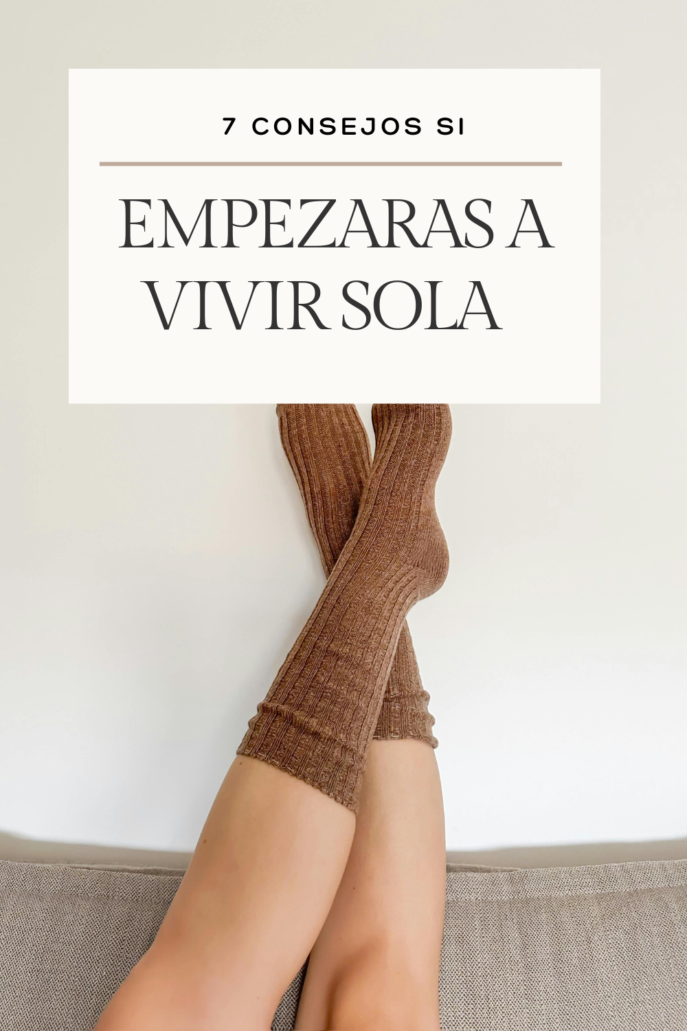 7 Consejos si empezaras a vivir sola